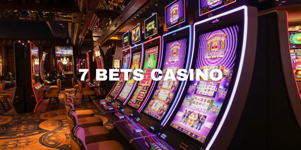 7 bets casino